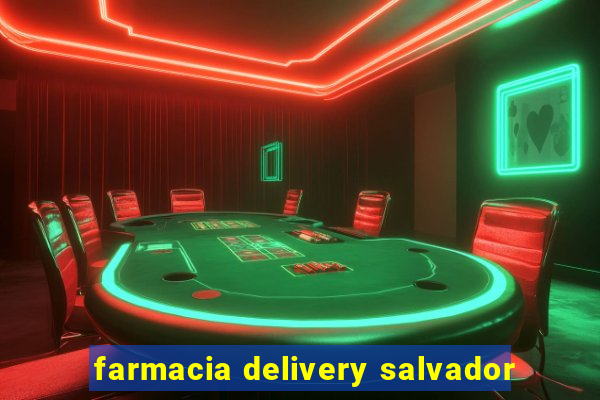 farmacia delivery salvador